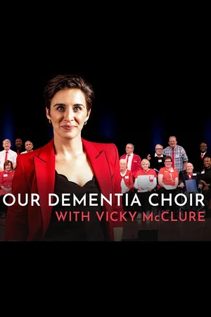 Our Dementia Choir with Vicky McClure