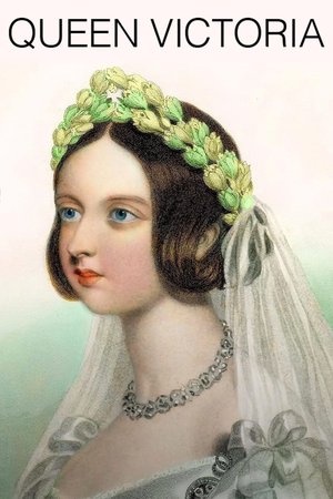 Queen Victoria: Love, Lust And Leadership