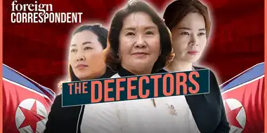 The Defectors - North Korea