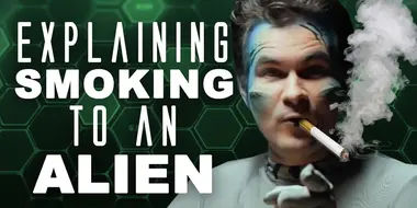 Explaining Smoking to an Alien