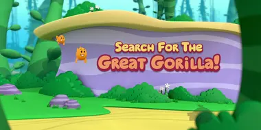 Search for the Great Gorilla!
