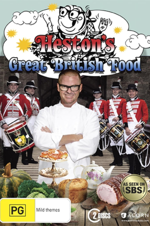 Heston's Great British Food