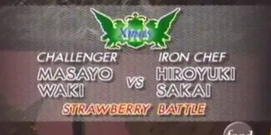 Sakai vs Masayo Waki (Strawberry Battle)