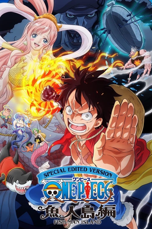 One Piece Log: Fish Man Island Saga