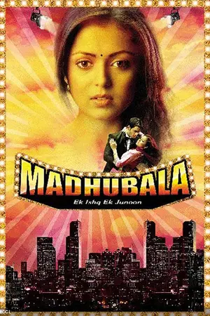 Madhubala – Ek Ishq Ek Junoon