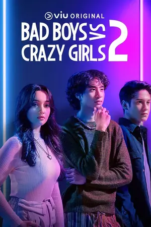 Bad Boys VS Crazy Girls 2