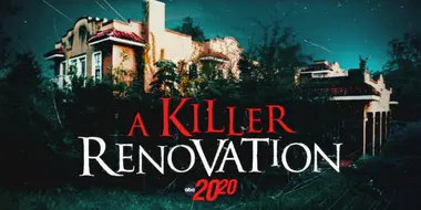 A Killer Renovation