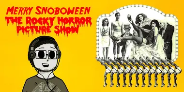 Merry Snoboween (2022): The Rocky Horror Picture Show