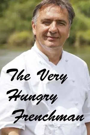 Raymond Blanc: The Very Hungry Frenchman