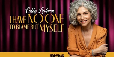 Cathy Ladman: I Have No One To Blame But Myself