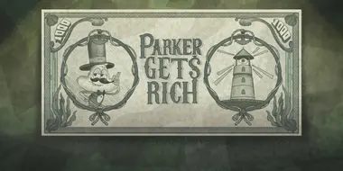 Parker Gets Rich