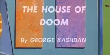 The Atom - The House of Doom
