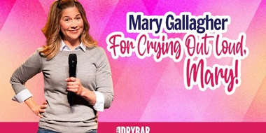 Mary Gallagher: For Crying Out Loud, Mary!