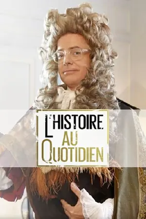 L'histoire au quotidien