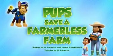 Pups Save a Farmerless Farm