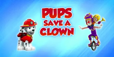 Pups Save a Clown