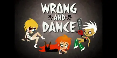 Wrong and Dance