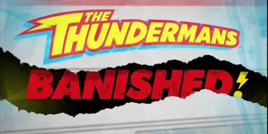 Thundermans: Banished!