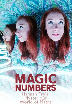 Magic Numbers: Hannah Fry's Mysterious World of Maths