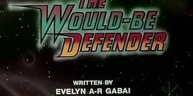 The Would be Defender