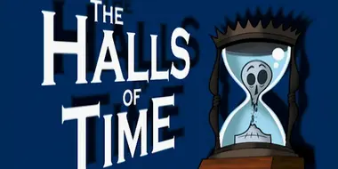 The Halls of Time