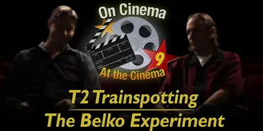 'T2 Trainspotting' and 'The Belko Experiment'