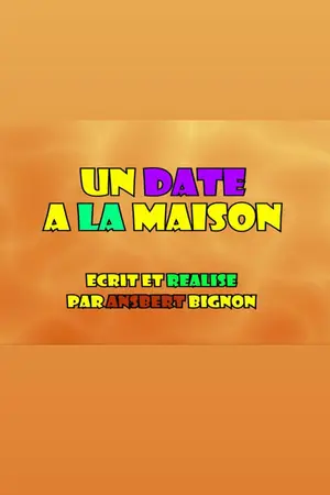 Un date à la maison