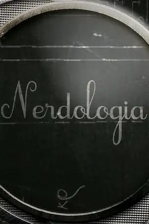 Nerdologia