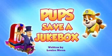 Pups Save a Jukebox
