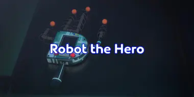Robot the Hero