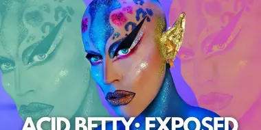 Acid Betty: Exposed