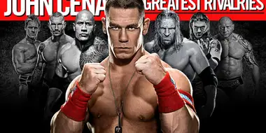 John Cena's Greatest Rivalries