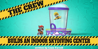 The Crew Builds an Indoor Skydiving Center