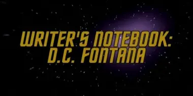 Writer's Notebook - D. C. Fontana