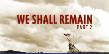 We Shall Remain (2): Tecumseh's Vision