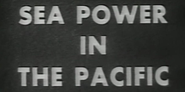 Sea Power in the Pacific - WWII