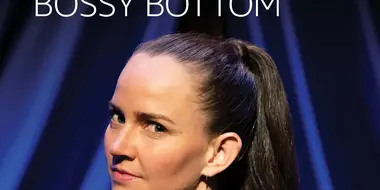Zoë Coombs Marr: Bossy Bottom