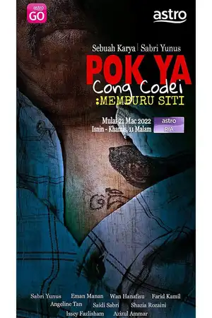 Pok Ya Cong Codei : Memburu Siti