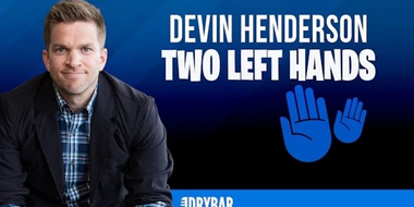 Devin Henderson: Two Left Hands