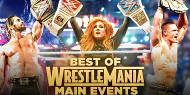 The Best of WWE: Best of WrestleMania Main Events