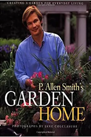 P. Allen Smith’s Garden Home