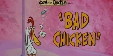 Bad Chicken