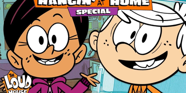 The Loud House & Casagrandes Hangin' At Home Special