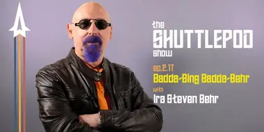 "Badda-Bing Badda-Behr" with Ira Steven Behr