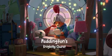 Paddington's Knightly Quest