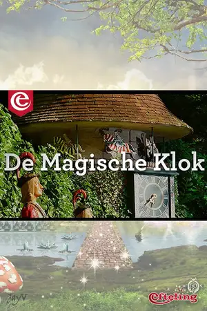 Efteling: De Magische Klok