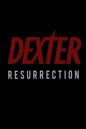 Dexter: Resurrection