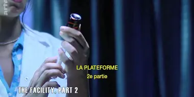 The Facility, part 2