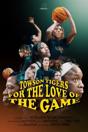 For the Love of the Game: Towson Tigers