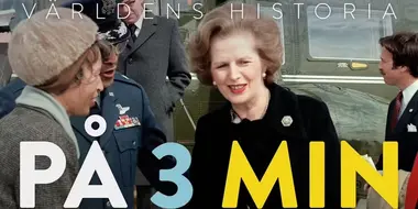 Världens historia på 3 minuter  - Avsnitt  16 - Margaret Thatcher